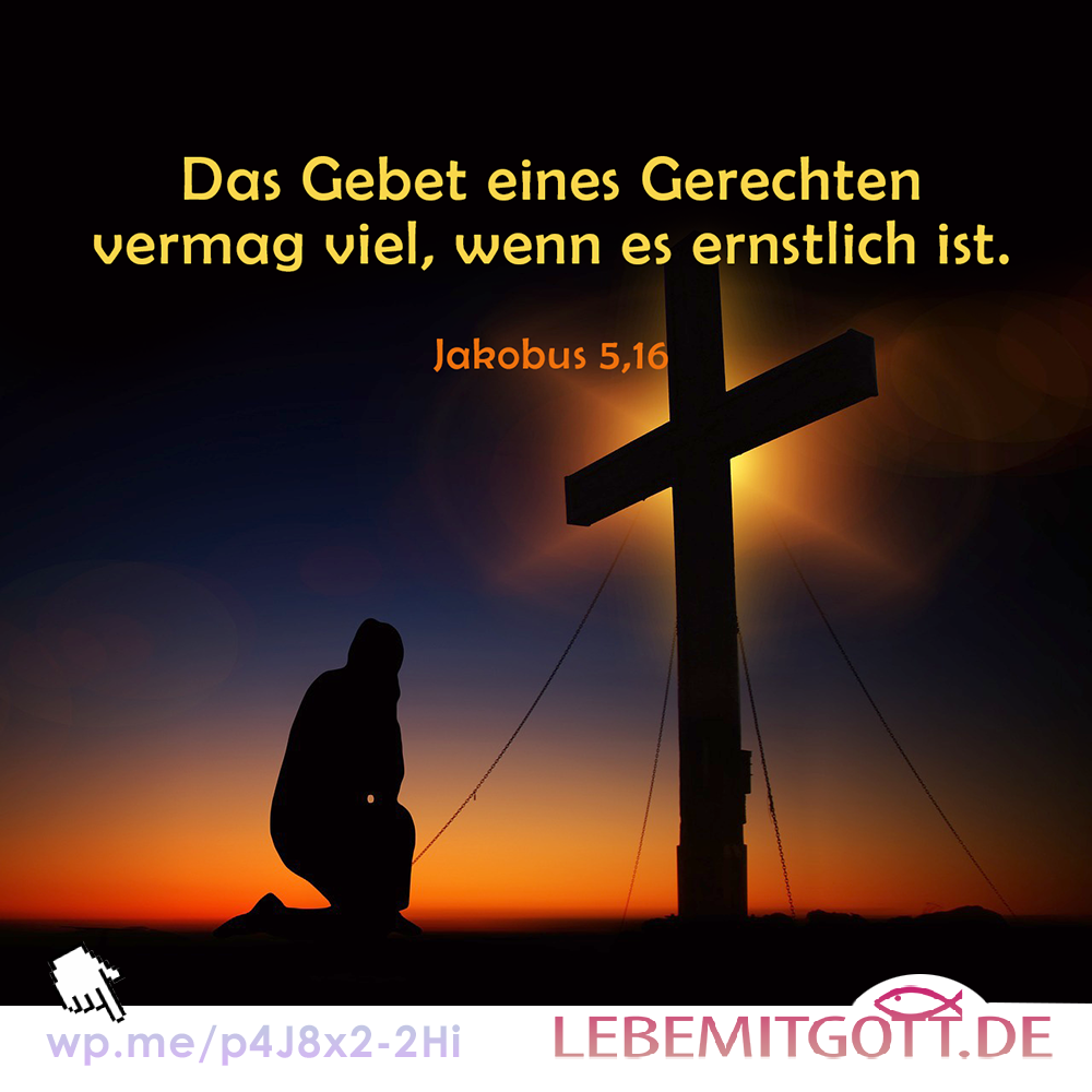 Gebet eines Gerechten